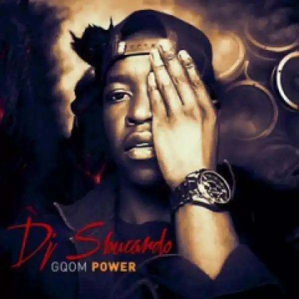 Gqom Power BY DJ Sbucardo